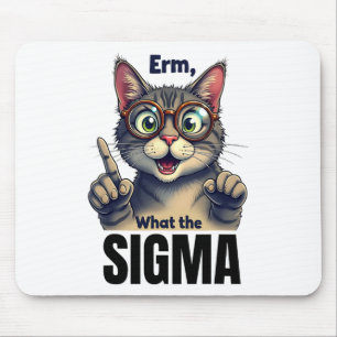 Erm What The Sigma Funny Cat Lovers Mouse Mat