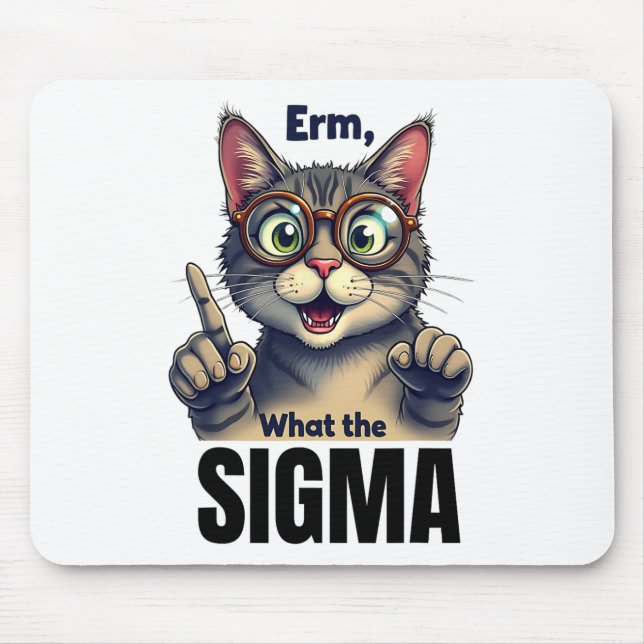 Erm What The Sigma Funny Cat Lovers  Mouse Mat (Front)