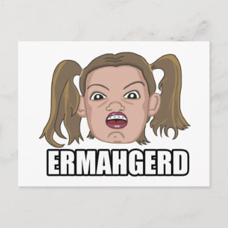 Ermahgerd Card