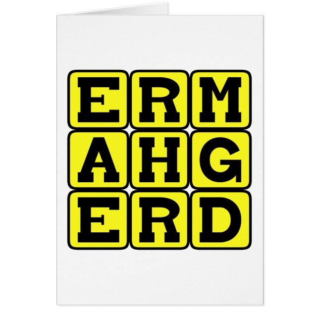 Ermahgerd, Internet Meme (Front)