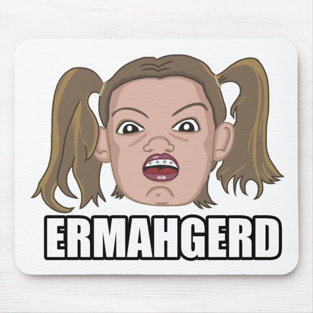 Ermahgerd Mouse Mat (Front)
