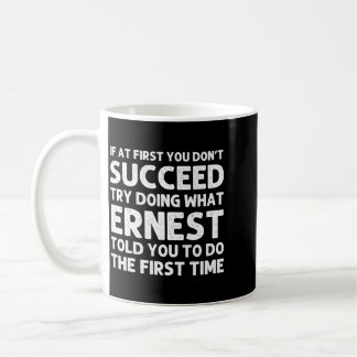 Ernest Gift Name Personalised Birthday Funny Coffee Mug