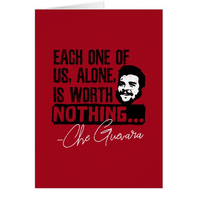 Ernesto Che Guevara - Each Alone Worth Nothing (Front)