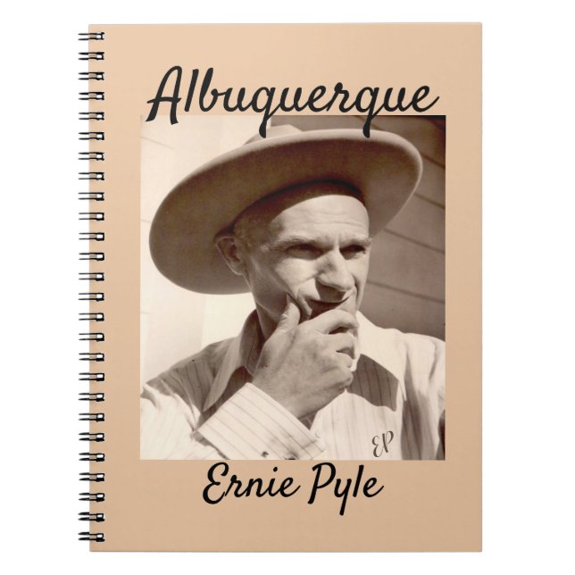 Ernie Pyle spiral notebook Albuquerque New Mexico (Front)
