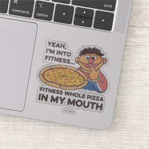 ErnieYeah, I'm into Fitness