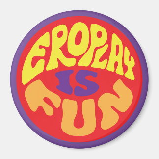 Eroplay Is Fun Magnet