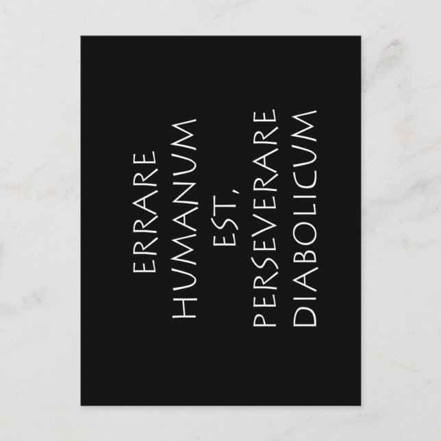 Errare humanum est perseverare diabolicum postcard (Front)