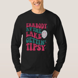 Errbody At Lake Gettin' Tipsy Lake Life Summer Tre T-Shirt