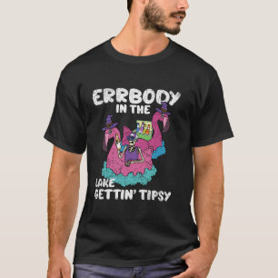 Errbody In The Lake Getting Tipsy Halloween Funny  T-Shirt