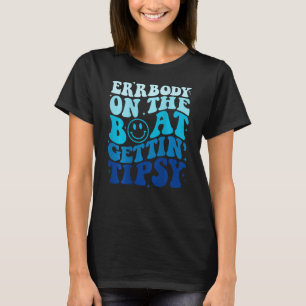 Errbody On The Boat Gettin' Tipsy Retro Summer Wav T-Shirt
