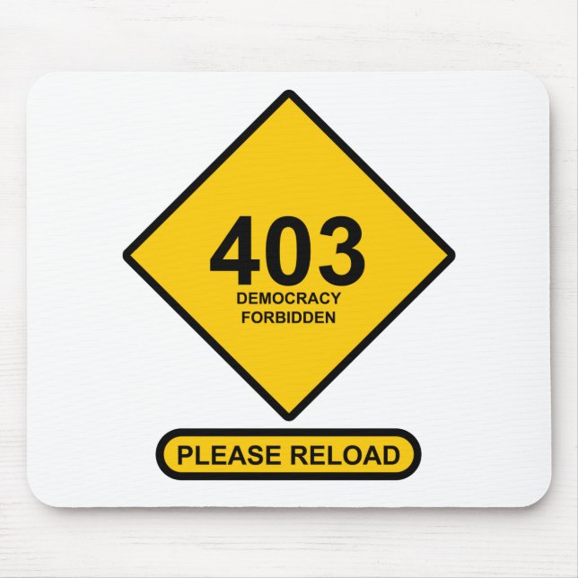 Error 403: Democracy Forbidden Mouse Mat (Front)
