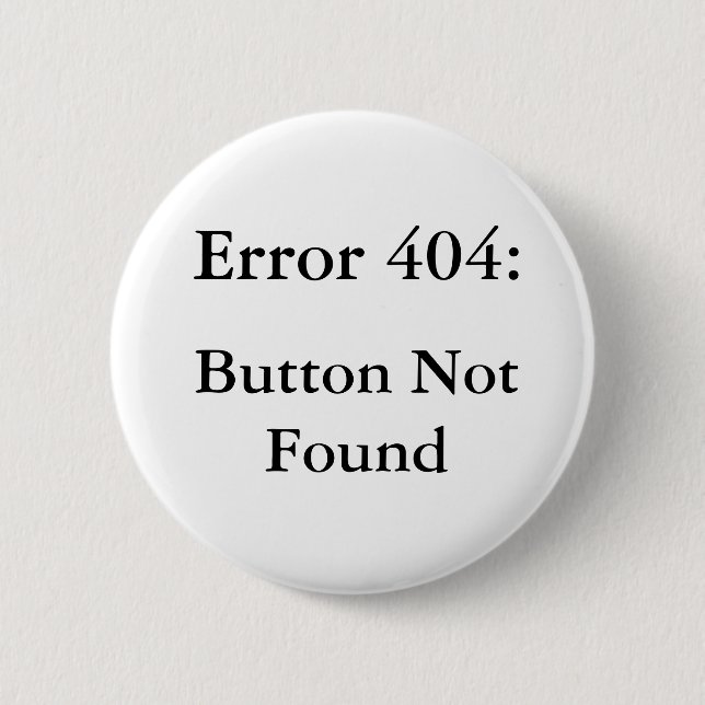 Error 404 6 cm round badge (Front)