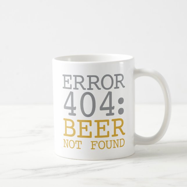 Error 404 Beer Not Found Coffee Mug (Right)