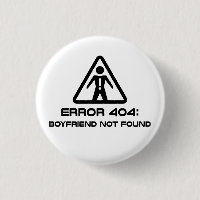 Error 404 Boyfriend Not Found