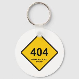 Error 404: Democracy Not Found Key Ring