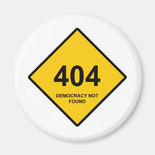 Error 404: Democracy Not Found Magnet