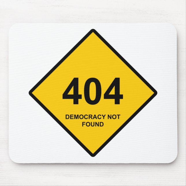 Error 404: Democracy Not Found Mouse Mat (Front)