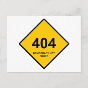 Error 404: Democracy Not Found Postcard