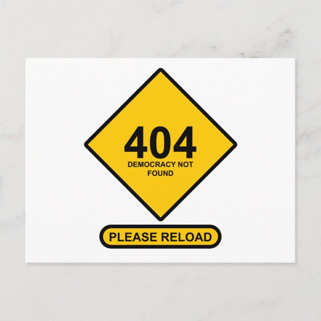 Error 404: Democracy Not Found Postcard (Front)