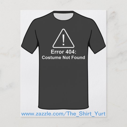 Error 404 Halloween Costume Not Found Flyer | Zazzle.co.uk