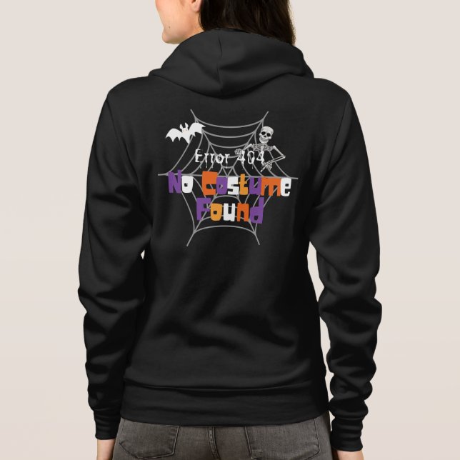 Error 404 No Costume Found Funny Halloween Hoodie (Back)