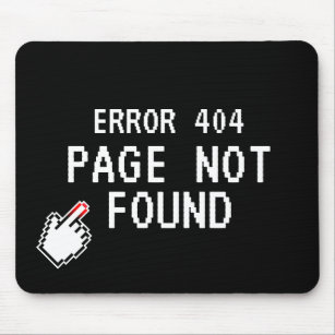 Error 404 Page not found funny mouse pad for coder