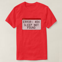 Error 404 Sleep Not Found Glitter T-Shirt