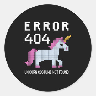 Error 404 Unicorn Costume Found Halloween Programm Classic Round Sticker