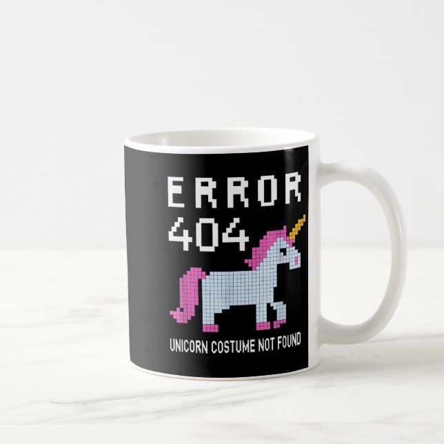 Error 404 Unicorn Costume Found Halloween Programm Coffee Mug (Right)