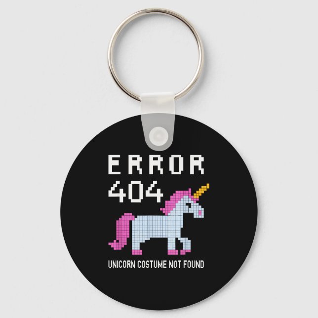 Error 404 Unicorn Costume Found Halloween Programm Key Ring (Front)