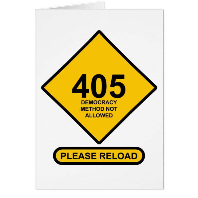 Error 405: Democracy Method Not Allowed (Front)