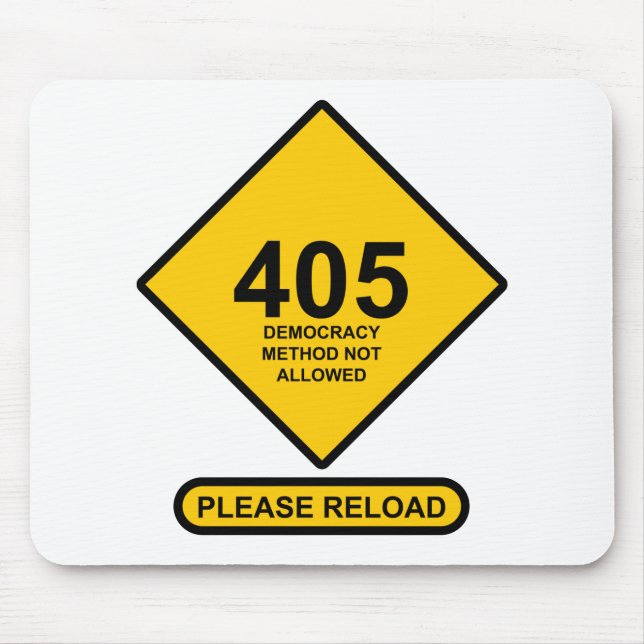 Error 405: Democracy Method Not Allowed Mouse Mat (Front)