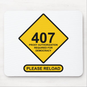 Error 407: Democracy Proxy Authentication Required Mouse Mat