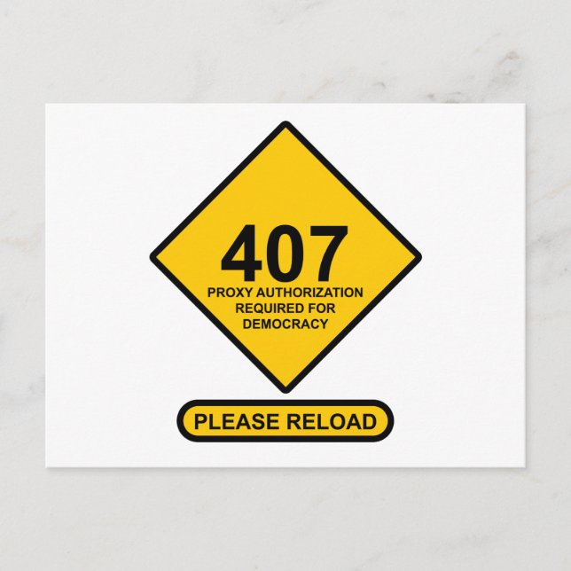 Error 407: Democracy Proxy Authentication Required Postcard (Front)