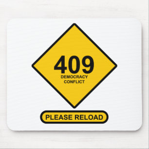 Error 409: Democracy Conflict Mouse Mat