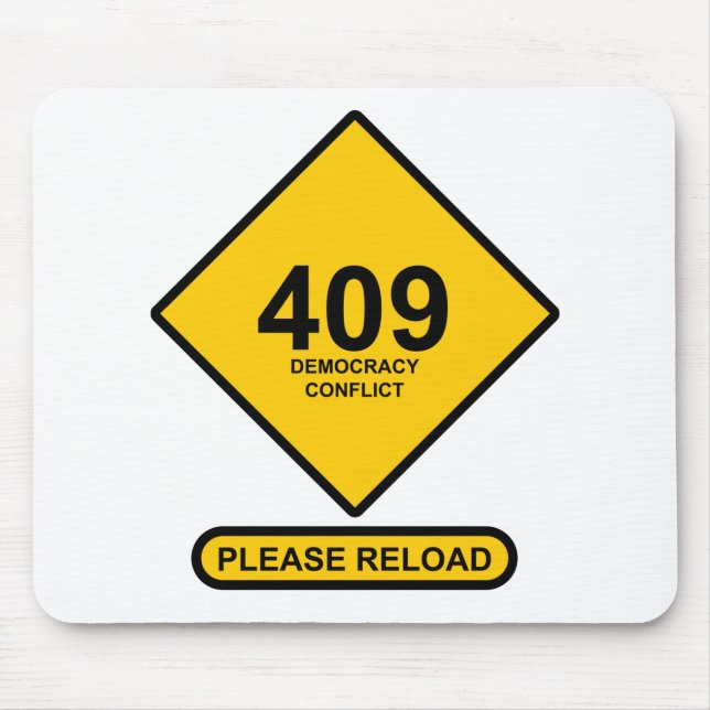 Error 409: Democracy Conflict Mouse Mat (Front)