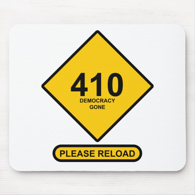 Error 410: Democracy Gone Mouse Mat (Front)