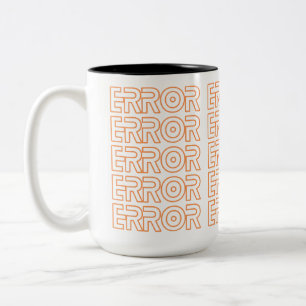 error Two-Tone coffee mug