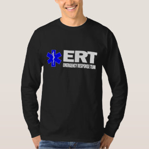 ERT -Emergency Response Team T-Shirt