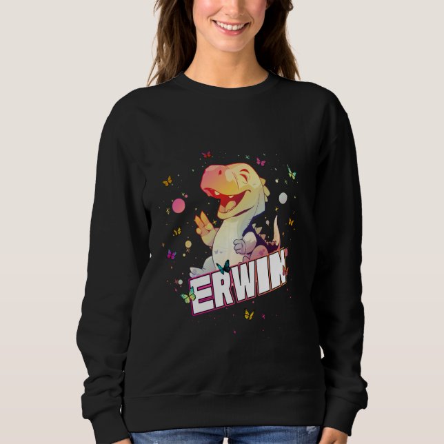 ERWIN - Cute Boy Name with cute Dinosaur Sweatshirt (Front)