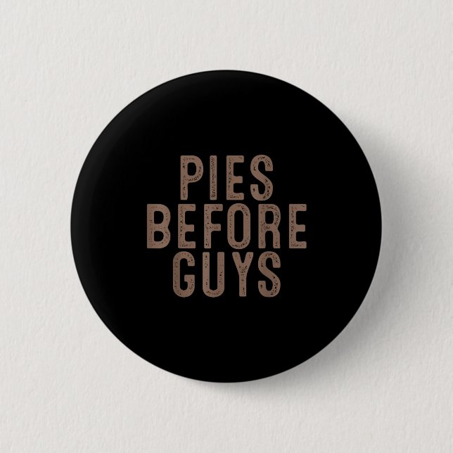 Es Before Guys Funny Thanksgiving Dinner Women Men 6 Cm Round Badge (Front)