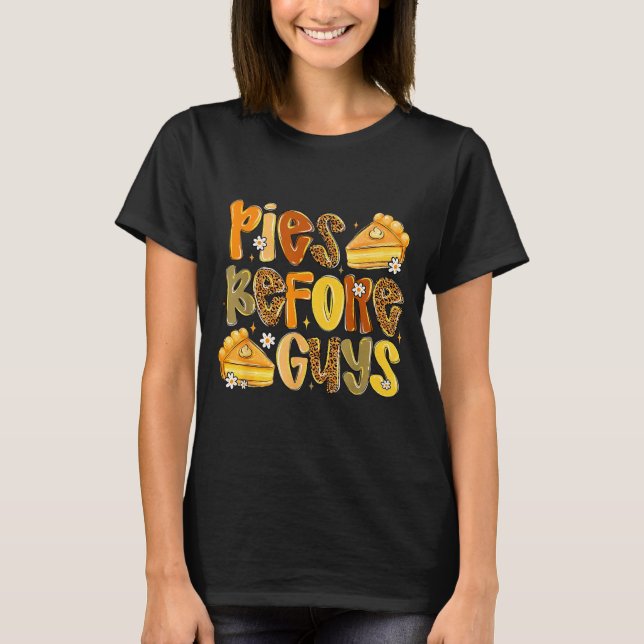 Es Before Guys Funny Thanksgiving Retro Fall Quote T-Shirt (Front)