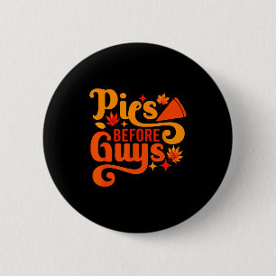 Es Before Guys Shirt Funny Thanksgiving Women Girl 6 Cm Round Badge