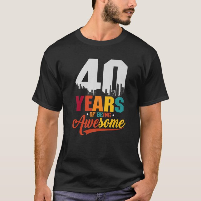 Es Dauerte 40 Jahre 40Th Birthday Birthday Gift 19 T-Shirt (Front)