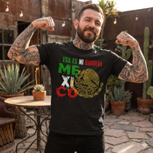 Esa es mi Bandera Mexico Flag shirt tshirt
