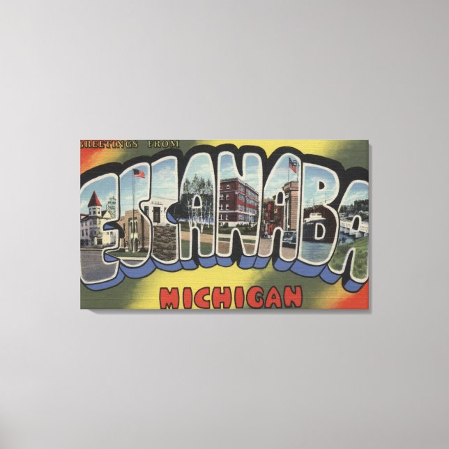 Escanaba, Michigan - Large Letter Scenes Canvas Print (Front)