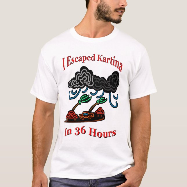 Escape Katrina T-Shirt (Front)
