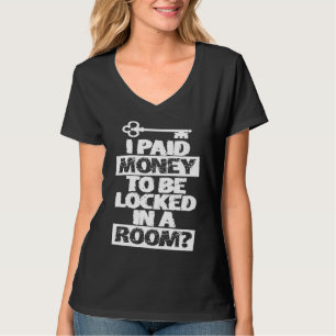 Escape Room Gag for Team Player T-Shirt