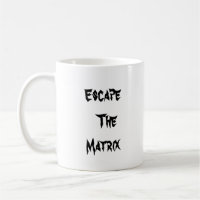 Escape the matrix mug(with andrew tate on it)