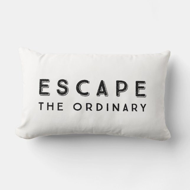 Escape The Ordinary Inspirational Quote Lumbar Cushion (Front)